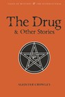 The Drug and Other Stories - Aleister Crowley - 9781840227345
