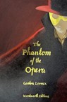The Phantom of the Opera (Collector's Edition) - Gaston Leroux - 9781840228878
