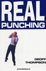 Real Punching - Geoff Thompson - 9781840240887