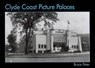 Clyde Coast Picture Palaces - Bruce Peter - 9781840331134