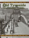 Old Tyneside from Throckley to Walker - Edminson, John - 9781840332148