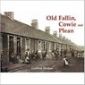 Old Fallin, Cowie and Plean - Guthrie Hutton - 9781840334449