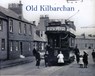 Old Kilbarchan - John Hood - 9781840335033