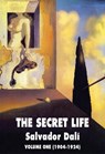 The Secret Life - Salvador Dali - 9781840686852