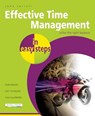 Effective Time Management in Easy Steps - John Carroll - 9781840785593
