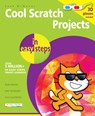 Cool Scratch Projects in Easy Steps - Sean McManus - 9781840787146