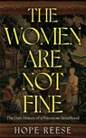 The Women Are Not Fine - Hope Reese - 9781840918403