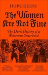 The Women Are Not Fine - Hope Reese - 9781840918427