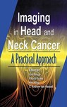 Imaging of Head and Neck Cancer - AHUJA,  A. T. (The Chinese University of Hong Kong) ; Evans, R. M. ; King, A. D. (The Chinese University of Hong Kong) - 9781841100906