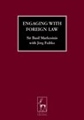 Engaging with Foreign Law - Basil S Markesinis ; Jorg Fedtke - 9781841139470