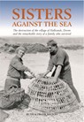 Sisters Against the Sea - Ruth Milton ; William Frank Milton - 9781841144351