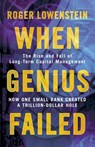 When Genius Failed - Roger Lowenstein - 9781841155043