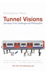 Tunnel Visions - Christopher Ross - 9781841155678