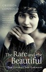 The Rare and the Beautiful - Cressida Connolly - 9781841156347