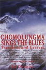 Chomolungma Sings the Blues - Ed Douglas - 9781841194004