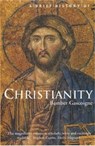 A Brief History of Christianity - Bamber Gascoigne - 9781841197104