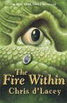 The Last Dragon Chronicles: The Fire Within - Chris d'Lacey - 9781841215334