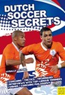 Dutch Soccer Secrets - Peter Hyballa ; Hans-Dieter te Poel - 9781841267630