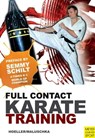 Full Contact Karate Training - Hoeller Juergen ; Maluschka Axel - 9781841267647