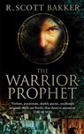 The Warrior-Prophet - R. Scott Bakker - 9781841494104