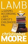Lamb - Christopher Moore - 9781841494524