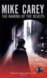 The Naming Of The Beasts - Mike Carey - 9781841496559