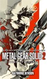 Metal Gear Solid: Book 2 - Raymond Benson - 9781841497365