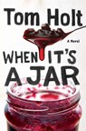 When It's A Jar - Tom Holt - 9781841497822