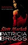 River Marked - Patricia Briggs - 9781841497976