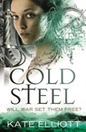 Cold Steel - Kate Elliott - 9781841498867