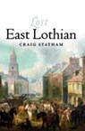 Lost East Lothian - Craig Statham - 9781841589657