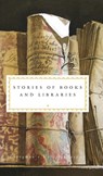 Stories of Books and Libraries - Jane Holloway - 9781841596341