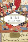 The Unseen Poems - Rumi - 9781841598161