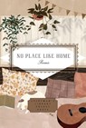 No Place Like Home - Jane Holloway - 9781841598253