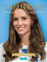 Catherine Duchess of Cambridge - Gill Knappett - 9781841657592