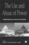 The Use and Abuse of Power - Annette Y. Lee-Chai ; John (Yale University Bargh - 9781841690223