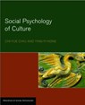Social Psychology of Culture - Chi-Yue (Chinese University of Hong Kong) Chiu ; Ying-yi (Chinese University of Hong Kong) Hong - 9781841690858