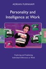 Personality and Intelligence at Work - FURNHAM,  Adrian - 9781841695860