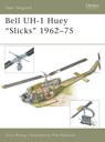 Bell Uh-1 Huey "Slicks" 1962-75 - Chris Bishop - 9781841766324