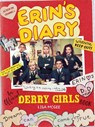 Erin's Diary: An Official Derry Girls Book - Lisa McGee - 9781841884417