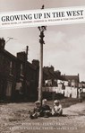 Growing Up In The West - Edwin Muir ; J.F. Hendry ; Gordon M. Williams ; Tom Gallacher - 9781841952628