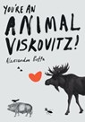 You're An Animal, Viskovitz! - Alessandro Boffa - 9781841954936