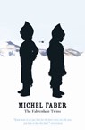 The Fahrenheit Twins and Other Stories - Michel Faber - 9781841957777