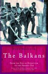 The Balkans - Mark Mazower - 9781842125441