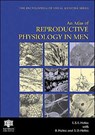 An Atlas of Reproductive Physiology in Men - B. Hafez ; S.E. Hafez ; Saad Dean Hafez - 9781842142356