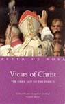 Vicars of Christ - Peter De Rosa - 9781842230008