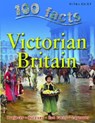 100 Facts - Victorian Britain - Miles Kelly - 9781842369845