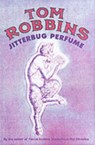 Jitterbug Perfume - Tom Robbins - 9781842430354