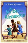 The Roman Mysteries: The Scribes from Alexandria - Caroline Lawrence - 9781842556054