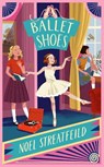 Ballet Shoes - Noel Streatfeild - 9781842556795